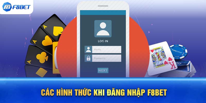 Các hình thức khi đăng nhập F8BET