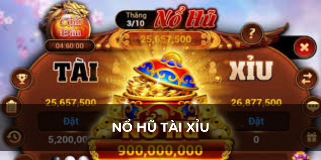 nổ hũ tài xỉu